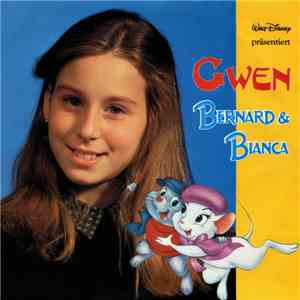 Gwen  - Bernard Und Bianca