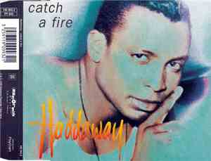 Haddaway - Catch A Fire