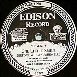 Hilo Serenader's  /  Waikiki Hawaiian Orchestra - One Little Smile / Just A ...