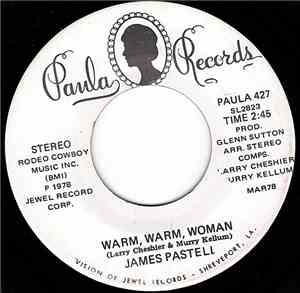 James Pastell - Warm, Warm, Woman