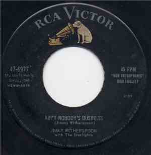 Jimmy Witherspoon With The Starlights  - Ain't Nobody's Business / Who Baby ...