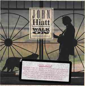 John Hiatt - Walk On