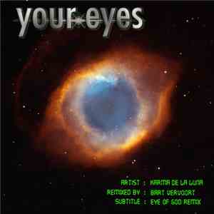 Karma De La Luna - Your Eyes