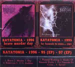 Katatonia - Brave Murder Day / For Funerals To Come... / Sounds Of Decay