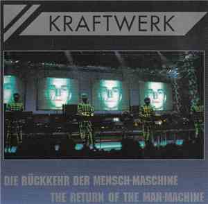 Kraftwerk - Die Rückkehr Der Mensch-Maschine / The Return Of The Man-Machin ...