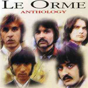 Le Orme - Anthology