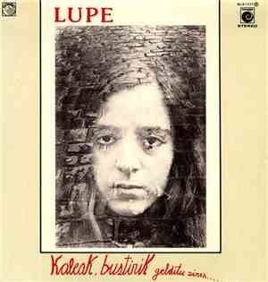 Lupe  - Kaleak, Bustirik Gelditu Ziren