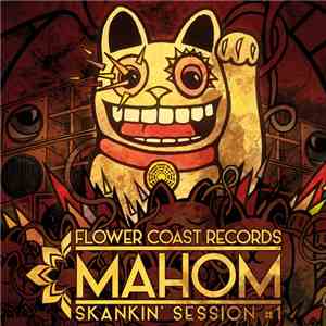 Mahom - Skankin' Session #1