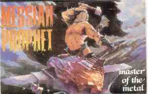 Messiah Prophet - Master Of The Metal
