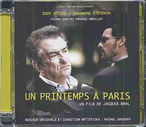 Michel Gaucher - Un Printemps À Paris - Un Film De Jacques Bral