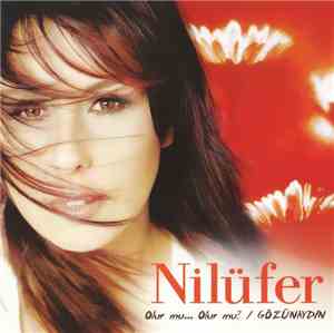 Nilüfer - Olur Mu... Olur Mu? / Gözünaydın