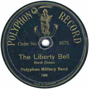 Polyphon Military Band - The Liberty Bell / Little Beauty