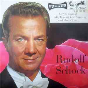 Rudolf Schock - Es War Einmal