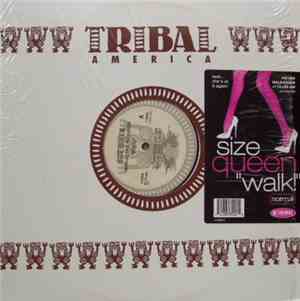 Size Queen Featuring Paul Alexander - Walk!