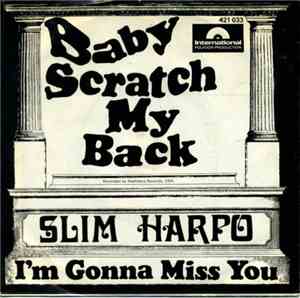 Slim Harpo - Baby Scratch My Back