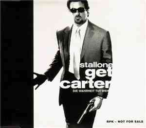 Stallone - Get Carter - Die Wahrheit Tut Weh