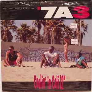 The 7A3 - Coolin' In Cali / That's How We're Livin' / Groovin'