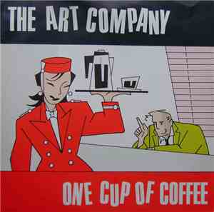 The Art Company - One Cup Of Coffee