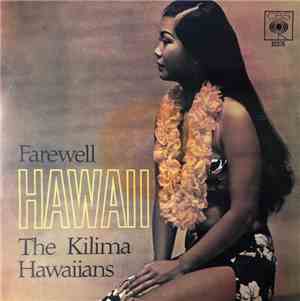 The Kilima Hawaiians - Farewell Hawaii