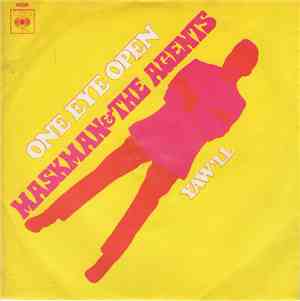 The Maskman & The Agents - Yaw'll / One Eye Open