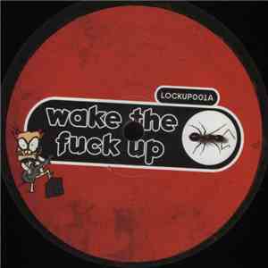 The Prodigy / Dave Clarke - Wake The Fuck Up