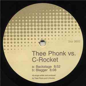Thee Phonk vs. C-Rocket - Blagger / Backstage