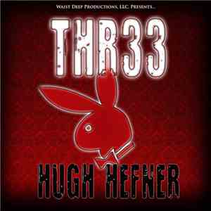 THR33 - Hugh Heffner