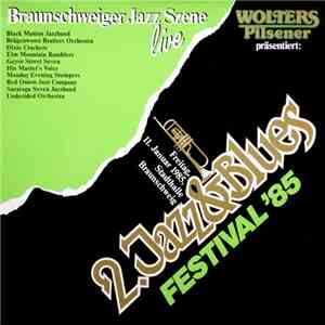 Various - Braunschweiger Jazz Szene Live - 2. Jazz & Blues Festival '85