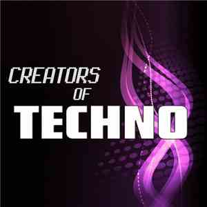 Various - Creators Of Techno Vol. 05