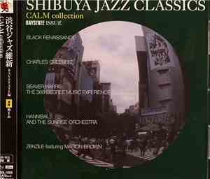 Various - Shibuya Jazz Classics - Calm Collection - Baystate Issue
