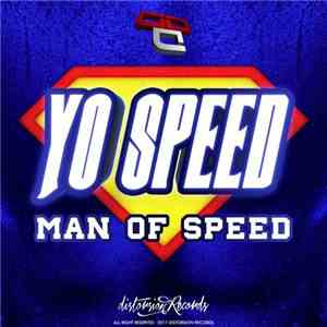 Yo Speed - Man Of Speed