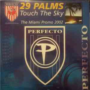29 Palms - Touch The Sky (The Miami Promo 2002)