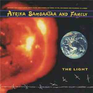 Afrika Bambaataa And Family - The Light