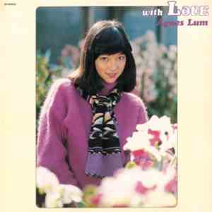 Agnes Lum - With Love さよならは言わない