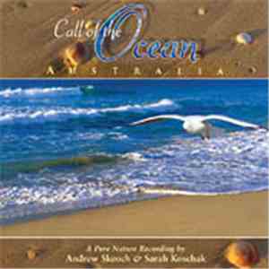 Andrew Skeoch  & Sarah Koschak - Call Of The Ocean (Australia)
