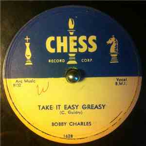 Bobby Charles - Take It Easy Greasy / Time Will Tell
