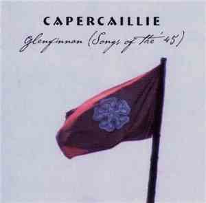 Capercaillie - Glenfinnan (Songs Of The '45)