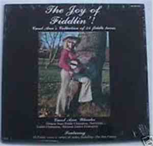 Carol Ann Wheeler - The Joy Of Fiddlin'! Vol. 1