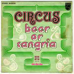 Circus  - Beer Or Sangria