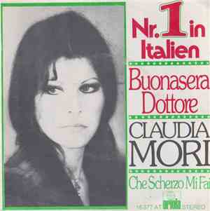 Claudia Mori - Buonasera Dottore / Che Scherzo Mi Fai