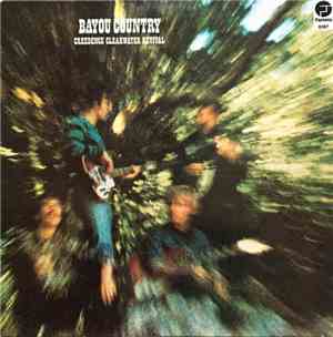 Creedence Clearwater Revival - Bayou Country