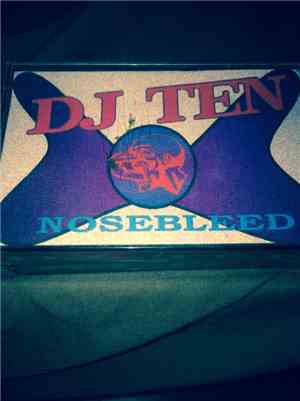 DJ Ten - Nosebleed