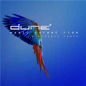 Dune  - Magic Carpet Ride (M-Project Remix)