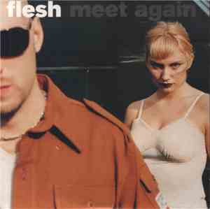 Flesh  - Meet Again
