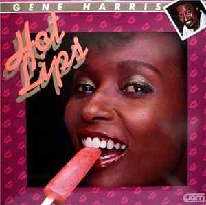 Gene Harris - Hot Lips