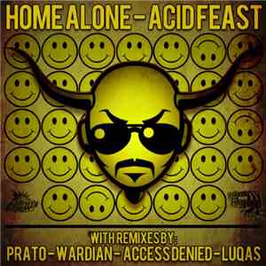 Home Alone  - Acid Feast