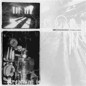 Ion Dissonance - Breathing Is Irrelevant
