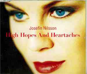 Josefin Nilsson - High Hopes And Heartaches