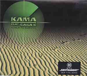Kama Featuring Sara N - Power To Survive