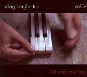 Ludvig Berghe Trio - Vol IV